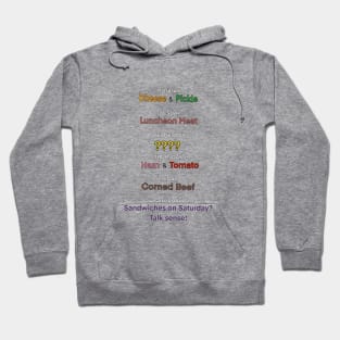 Sandwich Schedule Hoodie